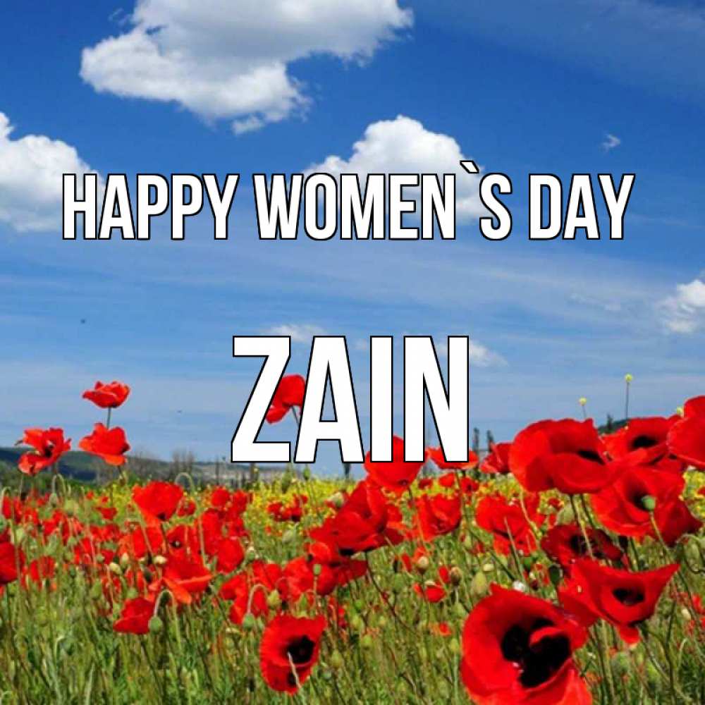 Greetings card с именем, Zain happy women`s day международный женский день 1 Greetings with text for free download 